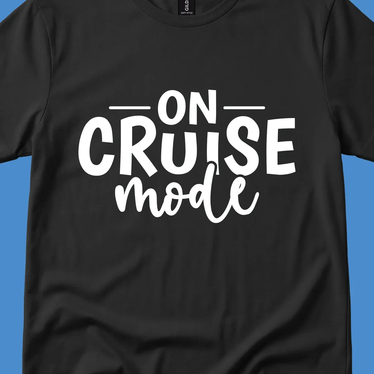 On Cruise Mode text design in white and black.