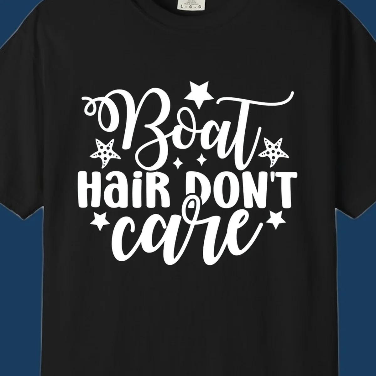 Boat Hair Don't Care text with starfish and stars, for a funny cruise theme.