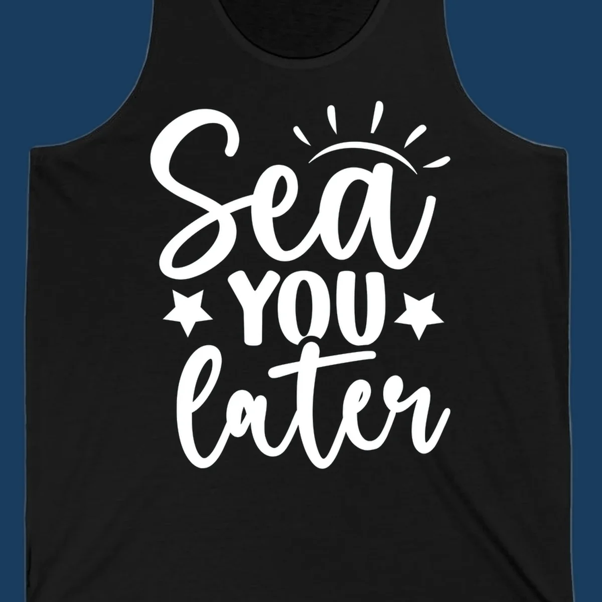 Sea You Later cruise pun design with sun rays and stars.