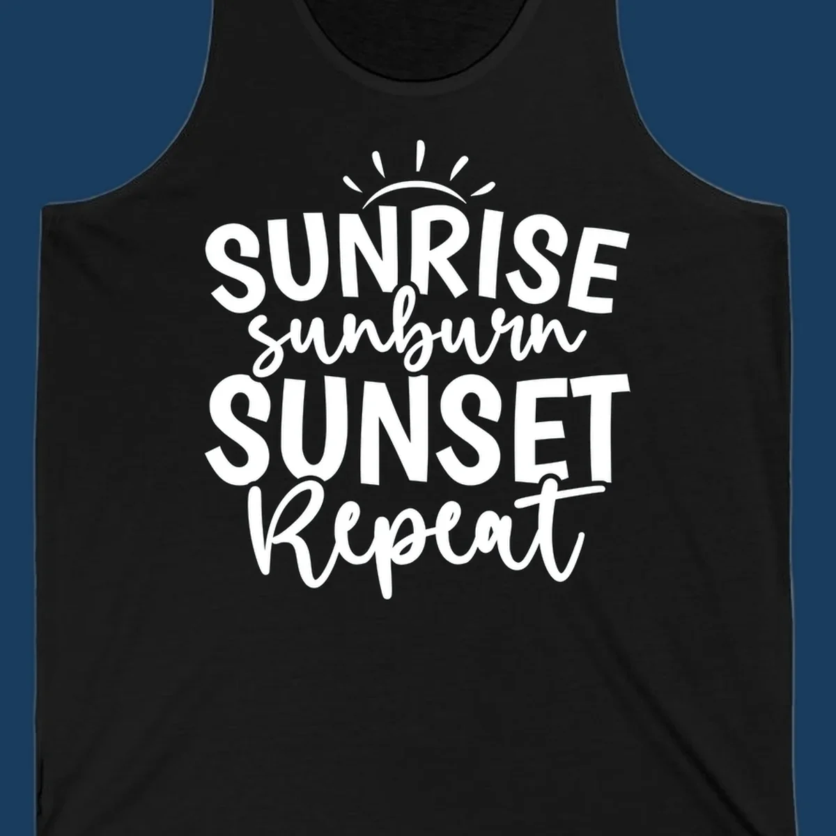 Typography design with phrase Sunrise Sunburn Sunset Repeat and sun rays graphic.