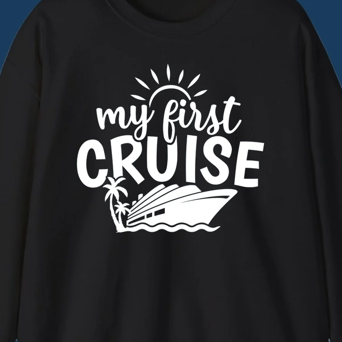 My first cruise design with text, cruise ship, palm trees, and sun.