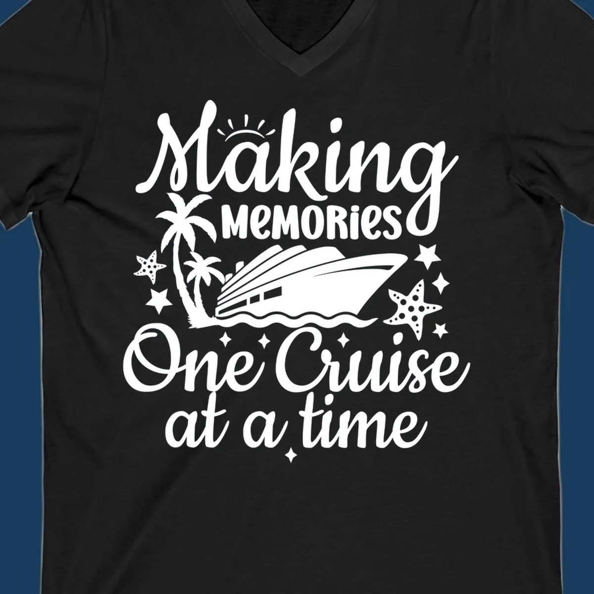 Making memories one cruise at a time text with cruise ship, palm trees, and starfish graphic.