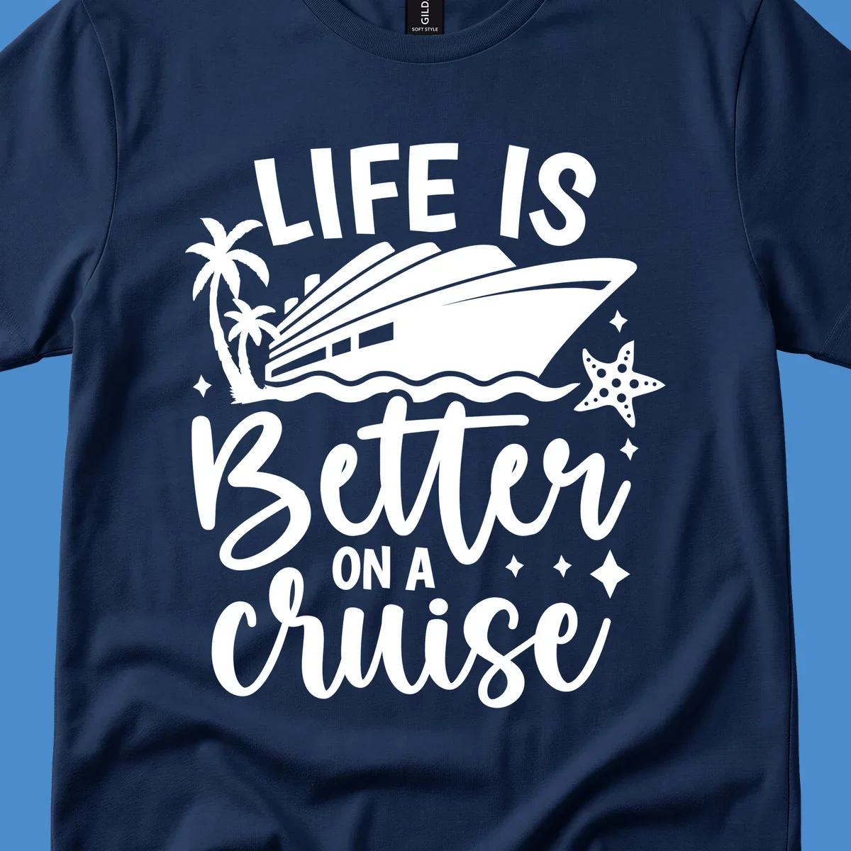 Life is better on a cruise text with cruise ship, palm trees, and starfish graphic.