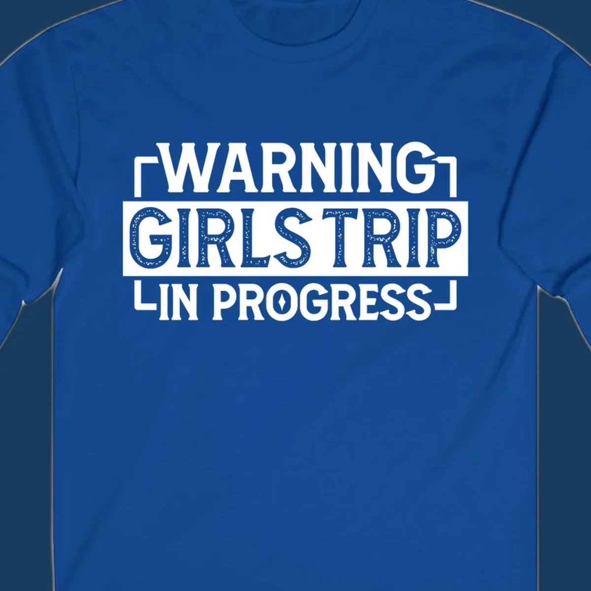 Warning Girls Trip In Progress text design for cruise apparel.