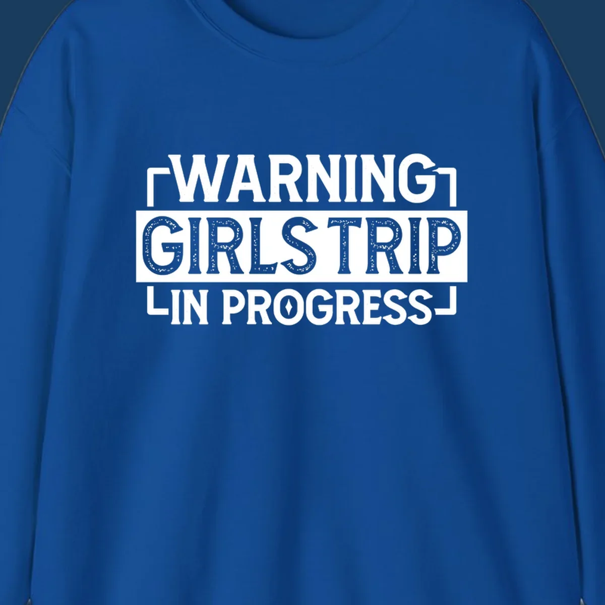 Warning Girls Trip In Progress text design for cruise apparel.