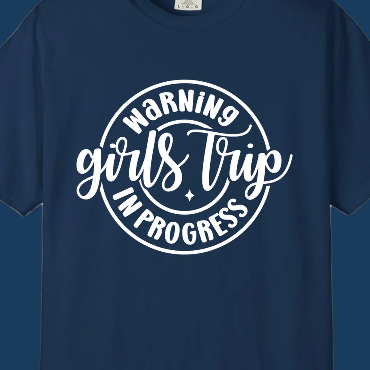 Girls trip warning in progress circular text design