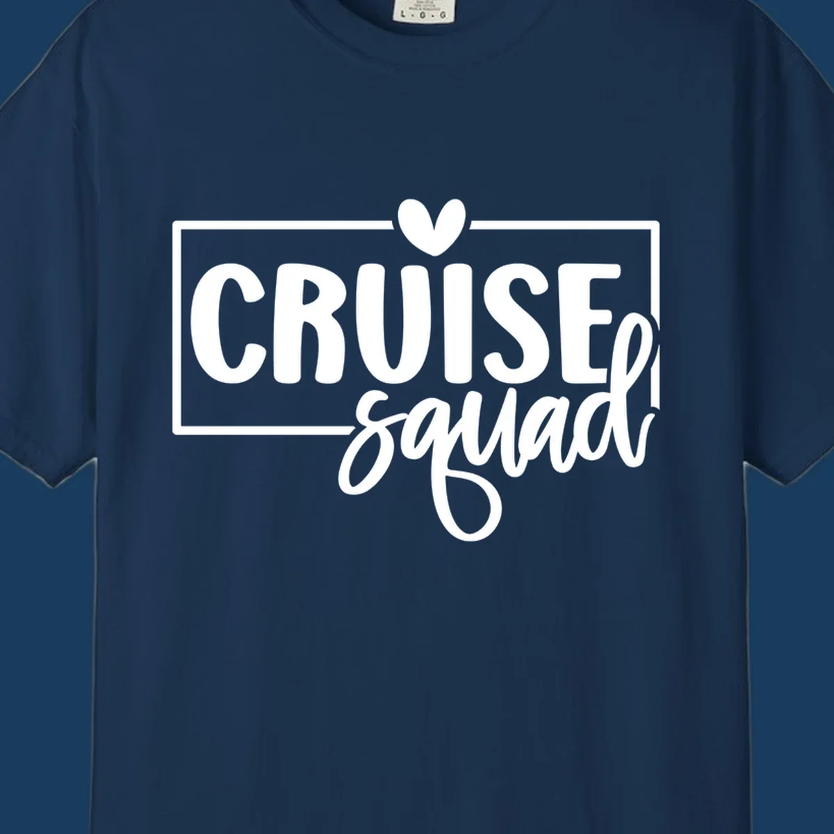 White text 'CRUISE squad' with a heart above the I, inside a rectangle. Cruise squad group shirt.