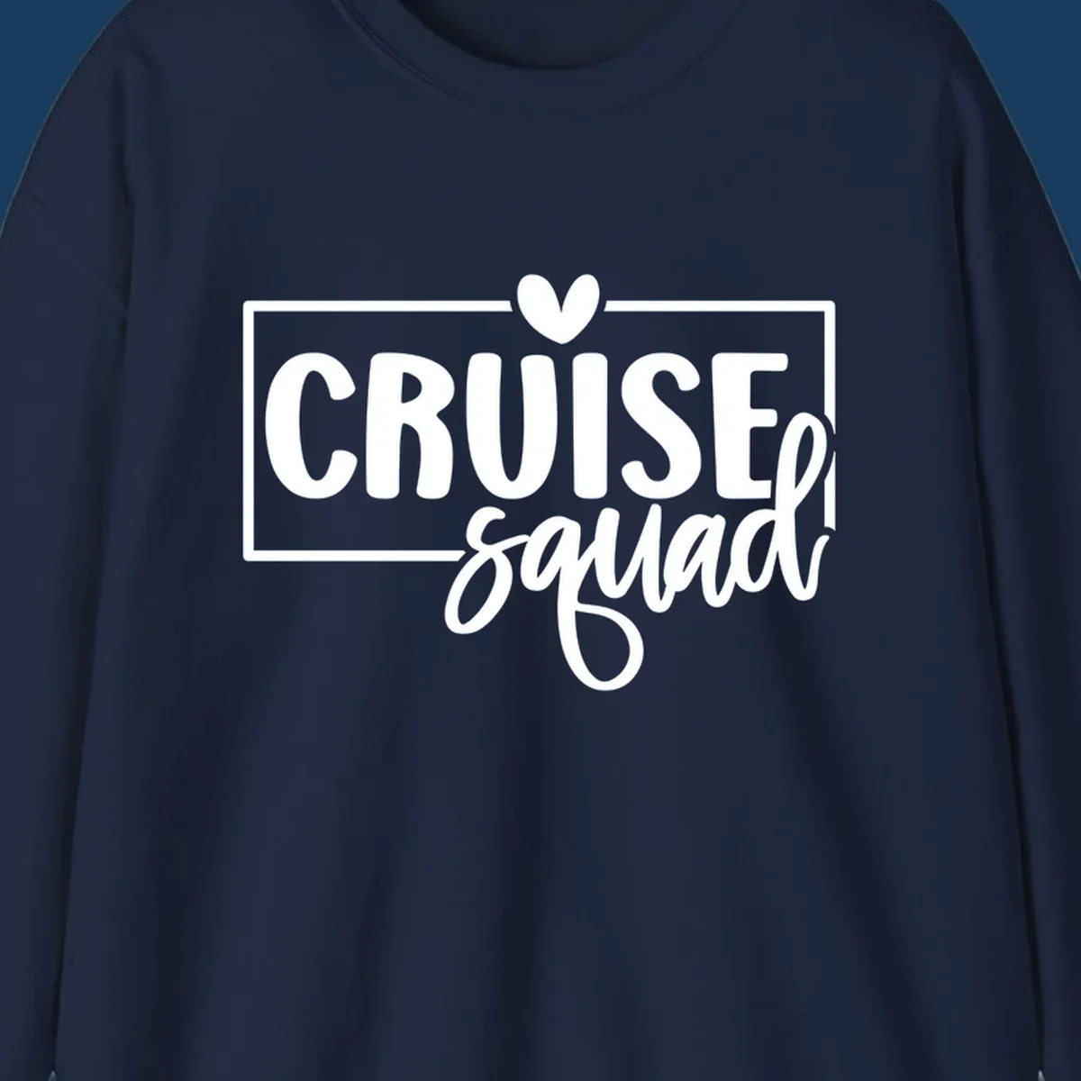 White text 'CRUISE squad' with a heart above the I, inside a rectangle. Cruise squad group shirt.