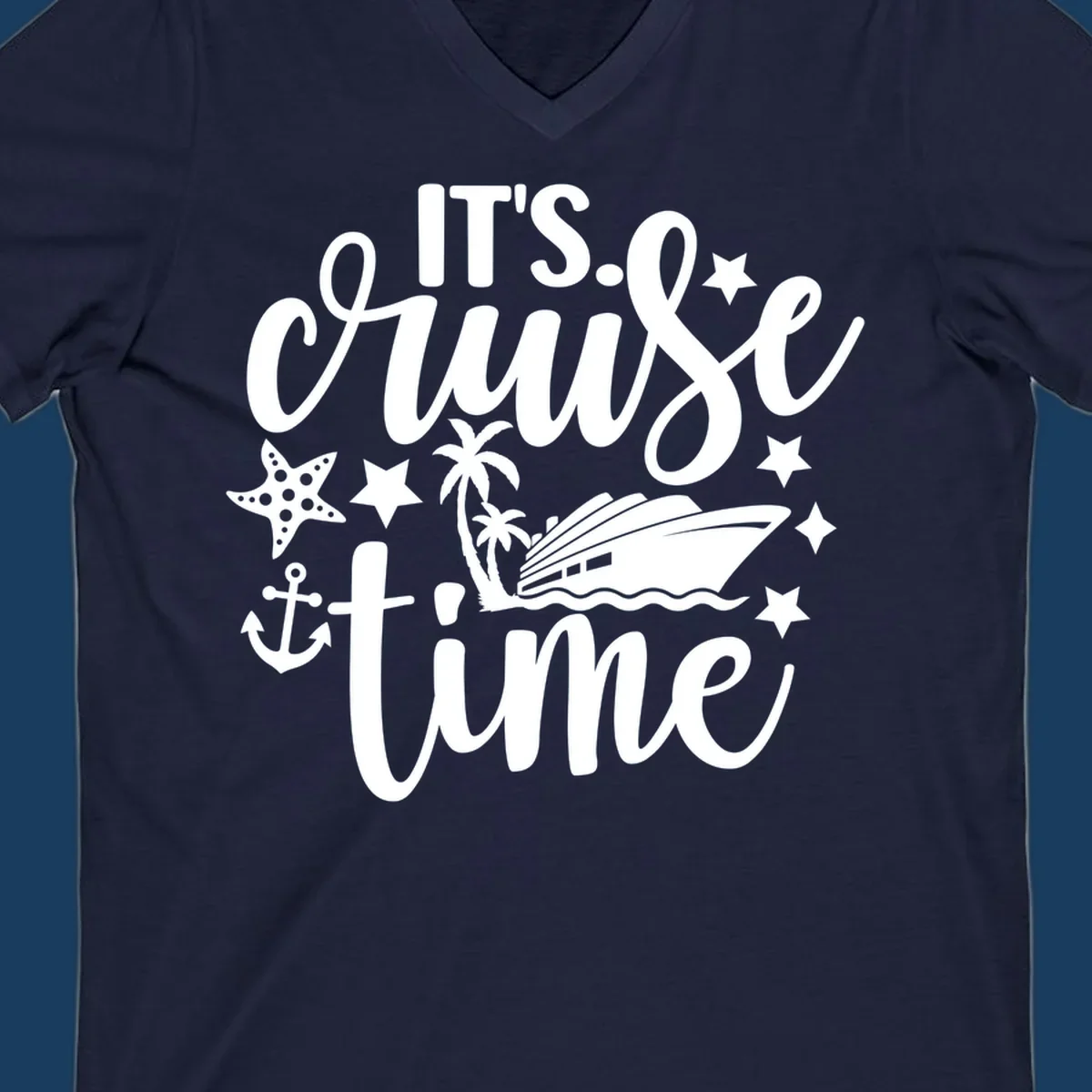 It's Cruise Time text with cruise ship, anchor, starfish, and stars.