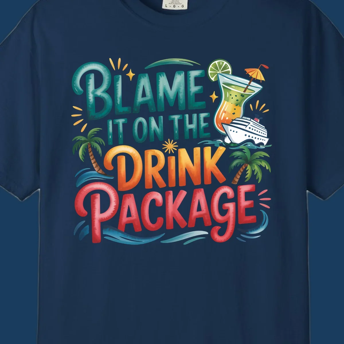 Text and graphics about blaming the drink package on a cruise, with cocktail and ship.