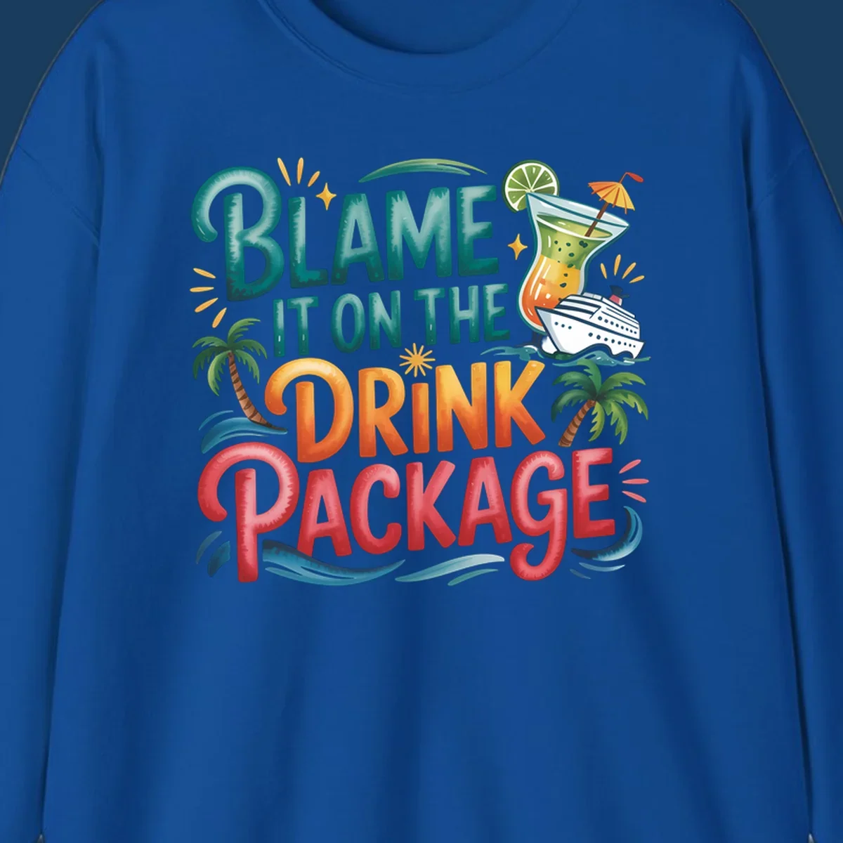 Text and graphics about blaming the drink package on a cruise, with cocktail and ship.