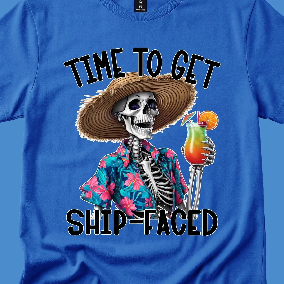 Skeleton in Hawaiian shirt and hat holding a cocktail with text 'Time To Get Ship-Faced'.