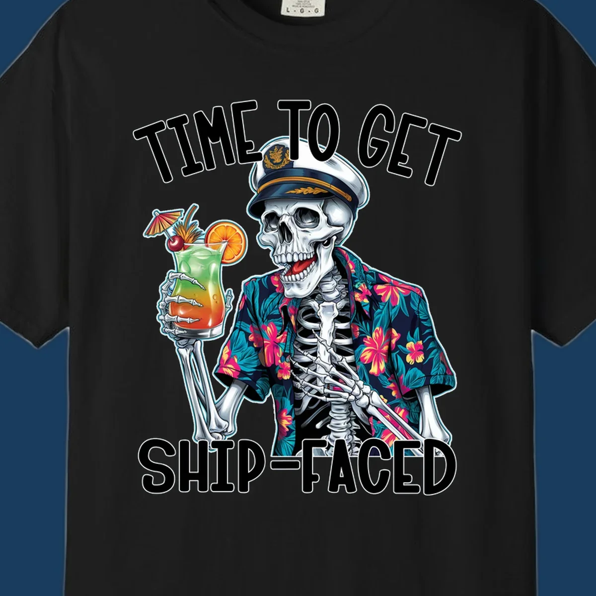 Skeleton captain with cocktail and "Time To Get Ship-Faced" text, for funny cruise shirts.