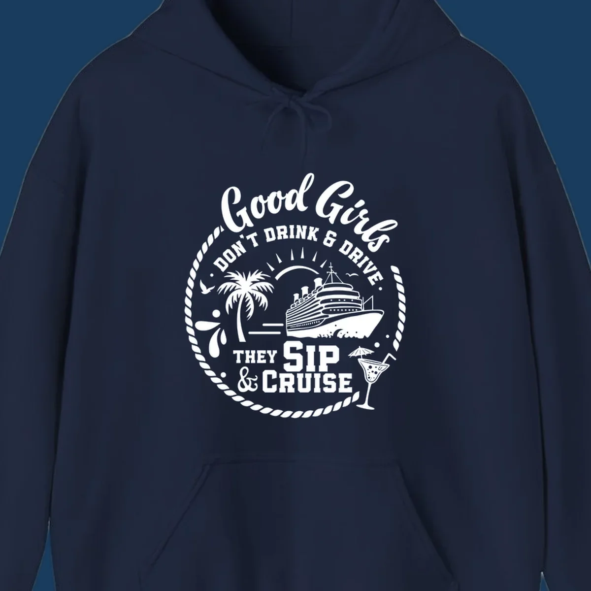 Good Girls Sip And Cruise text with cruise ship, palm tree, and cocktail illustration.