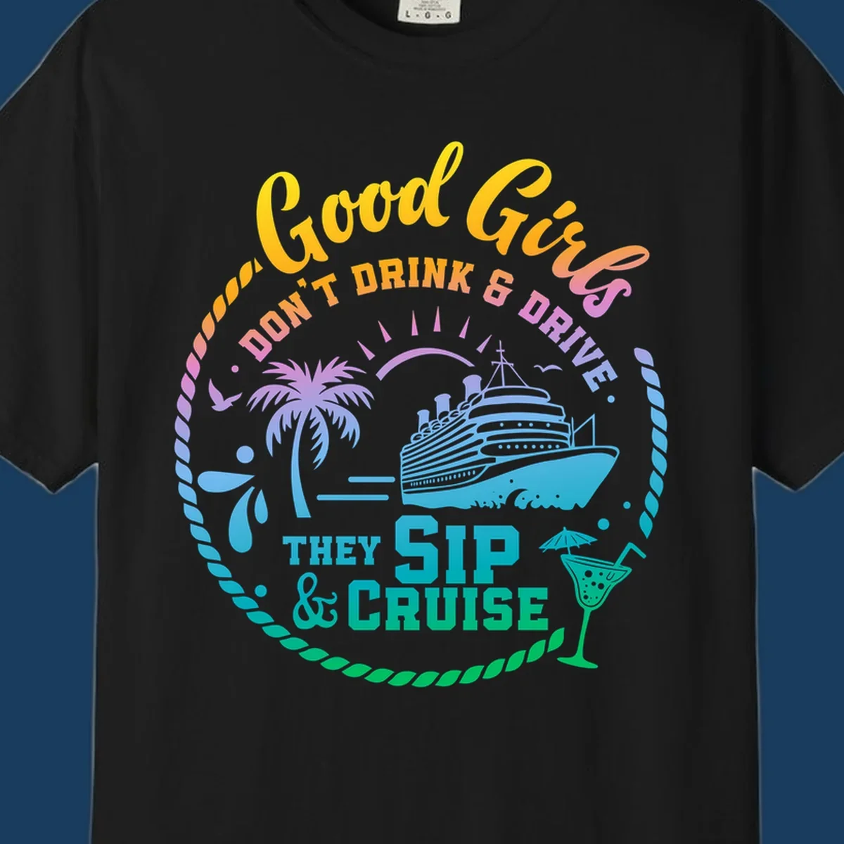 Good Girls Sip And Cruise text with illustration of cruise ship, palm tree, and cocktail.