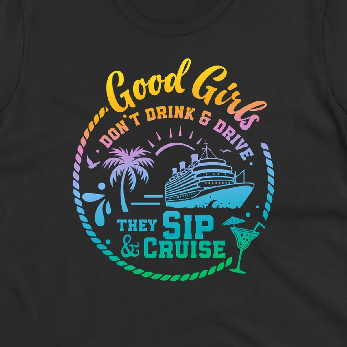 Good Girls Sip And Cruise text with illustration of cruise ship, palm tree, and cocktail.