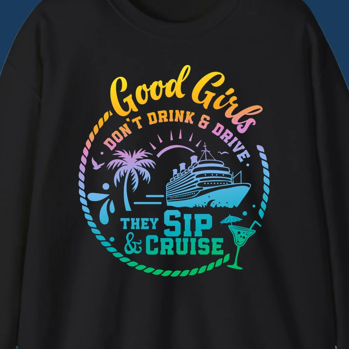 Good Girls Sip And Cruise text with illustration of cruise ship, palm tree, and cocktail.