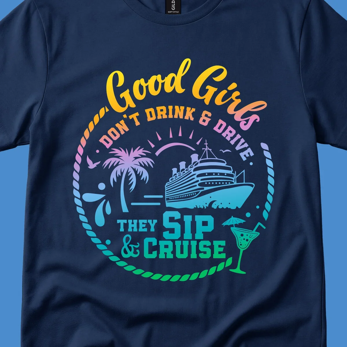 Good Girls Sip And Cruise text with illustration of cruise ship, palm tree, and cocktail.