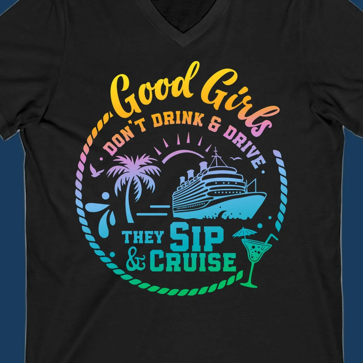 Good Girls Sip And Cruise text with illustration of cruise ship, palm tree, and cocktail.