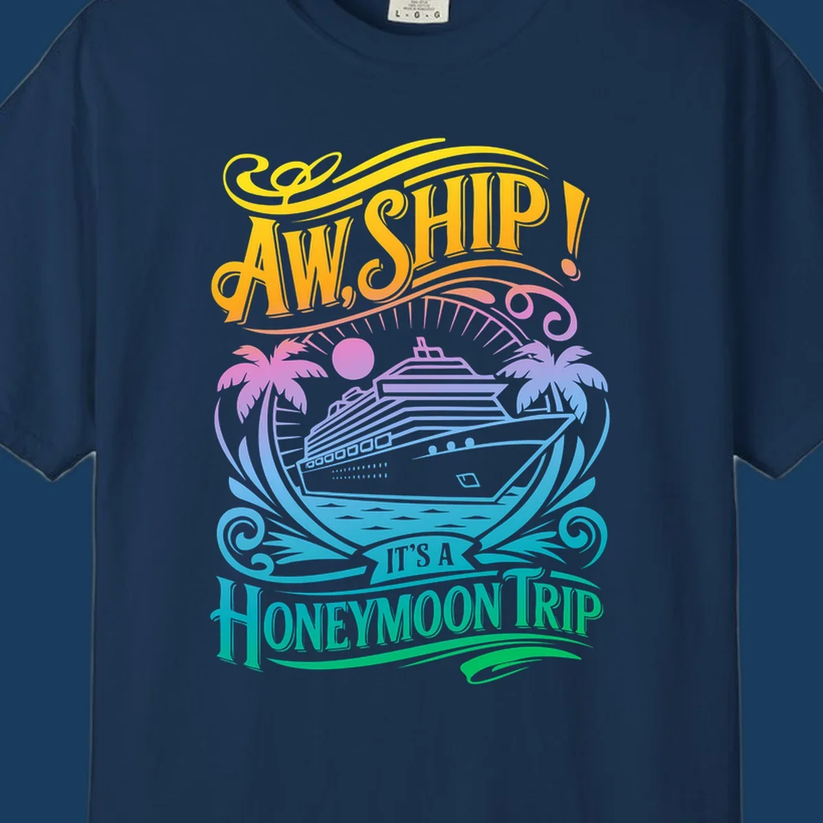 Honeymoon cruise ship with palm trees and text "Aw, Ship! It's A Honeymoon Trip".