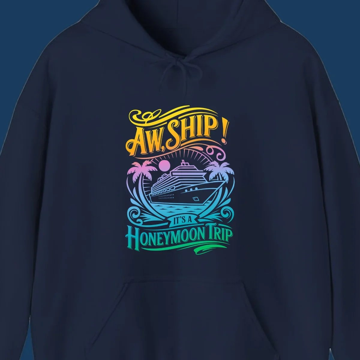 Honeymoon cruise ship with palm trees and text "Aw, Ship! It's A Honeymoon Trip".