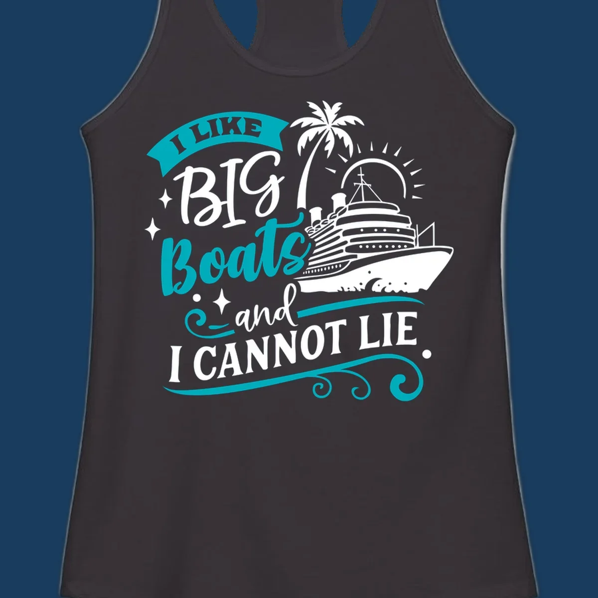 I Like Big Boats And I Cannot Lie cruise ship design.