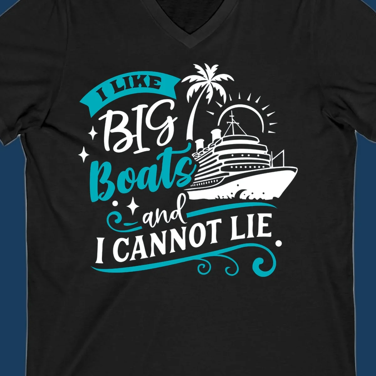 I Like Big Boats And I Cannot Lie cruise ship design.
