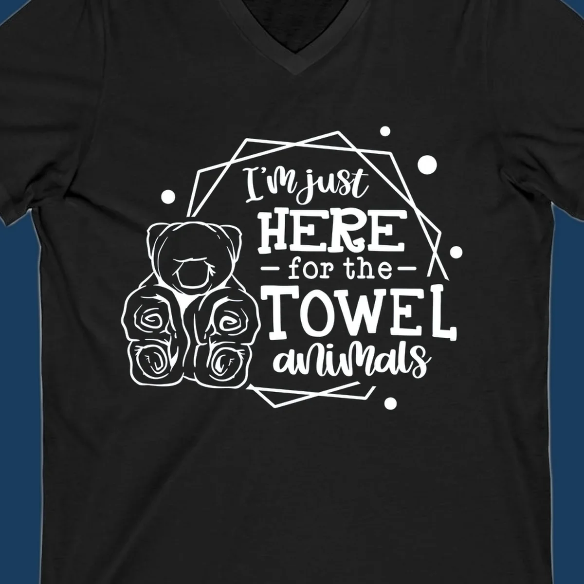 Illustration of a bear with text 'I'm just HERE for the TOWEL animals', for a towel-animal-cruise shirt.