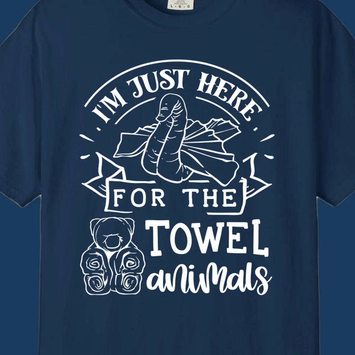 Illustration of towel origami animals with text "I'M JUST HERE FOR THE TOWEL animals".