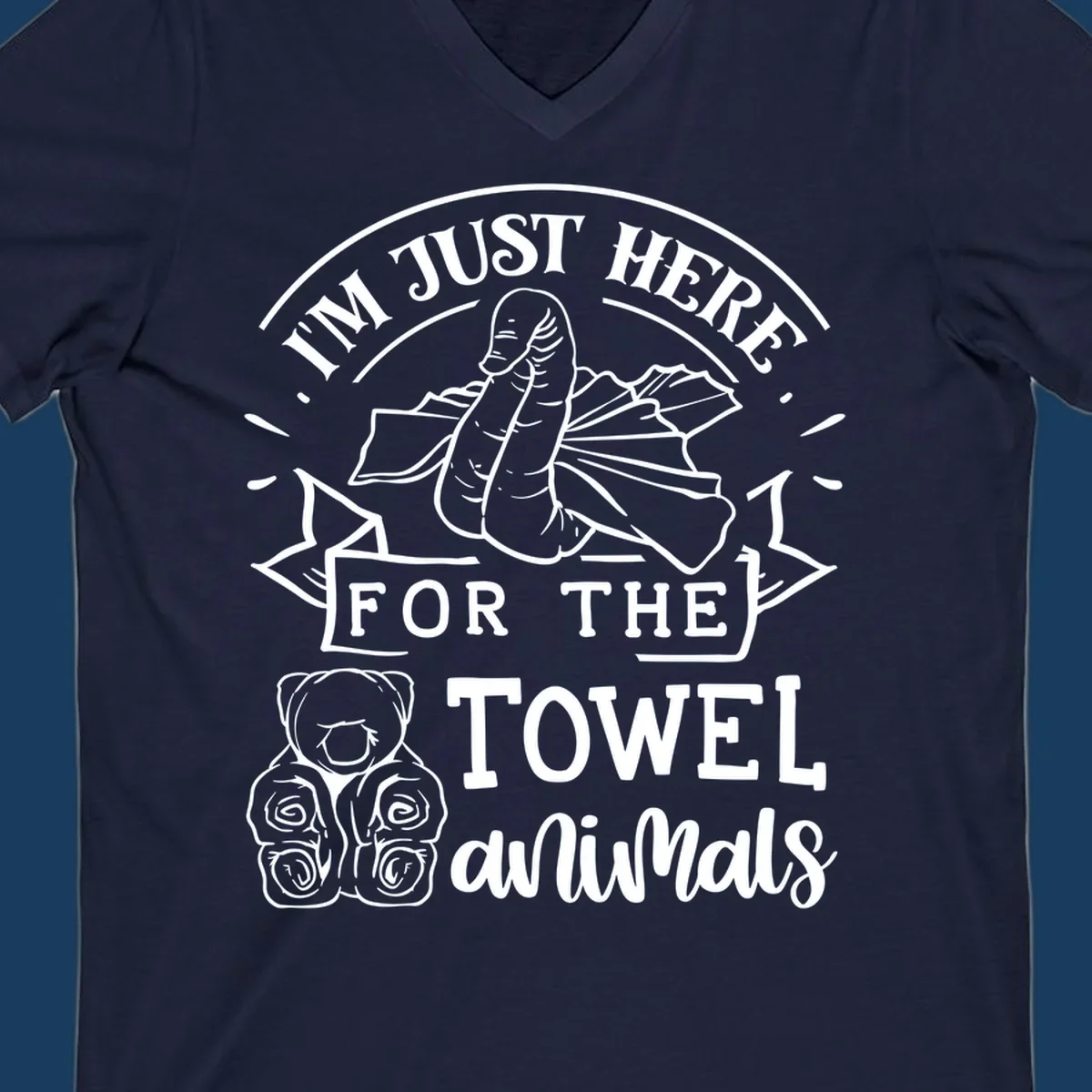 Illustration of towel origami animals with text "I'M JUST HERE FOR THE TOWEL animals".