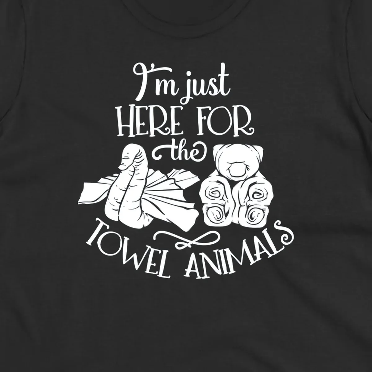 Illustration of towel animals and text: I'm just HERE FOR the TOWEL ANIMALS, for cruise vacations.