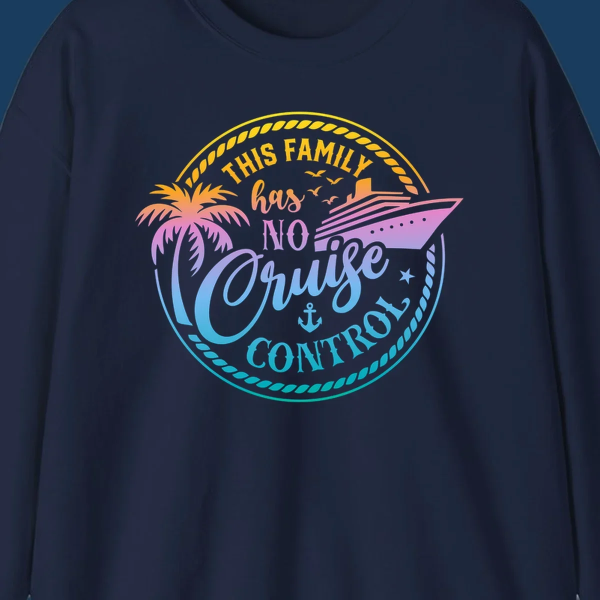 Family cruise vacation design with text 'This Family Has No Cruise Control', a cruise ship, and a palm tree.