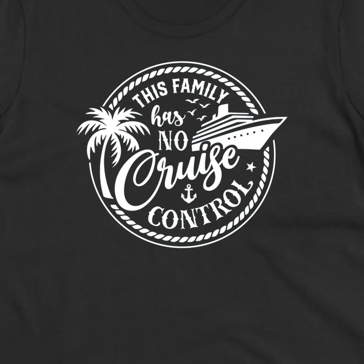 Funny cruise design with text 'This Family Has No Cruise Control', a cruise ship, and a palm tree. Primary keyword root: no-cruise-control