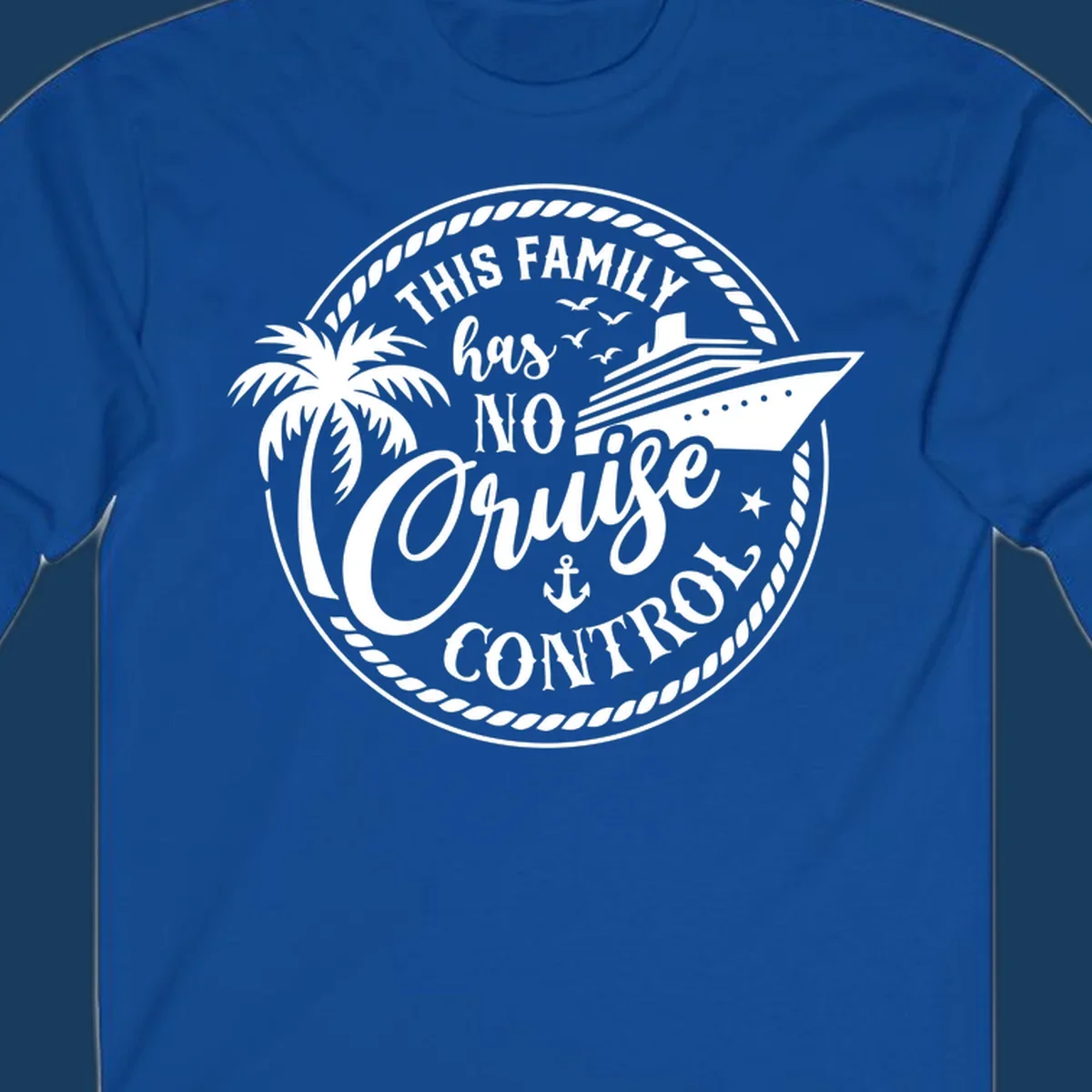 Funny cruise design with text 'This Family Has No Cruise Control', a cruise ship, and a palm tree. Primary keyword root: no-cruise-control
