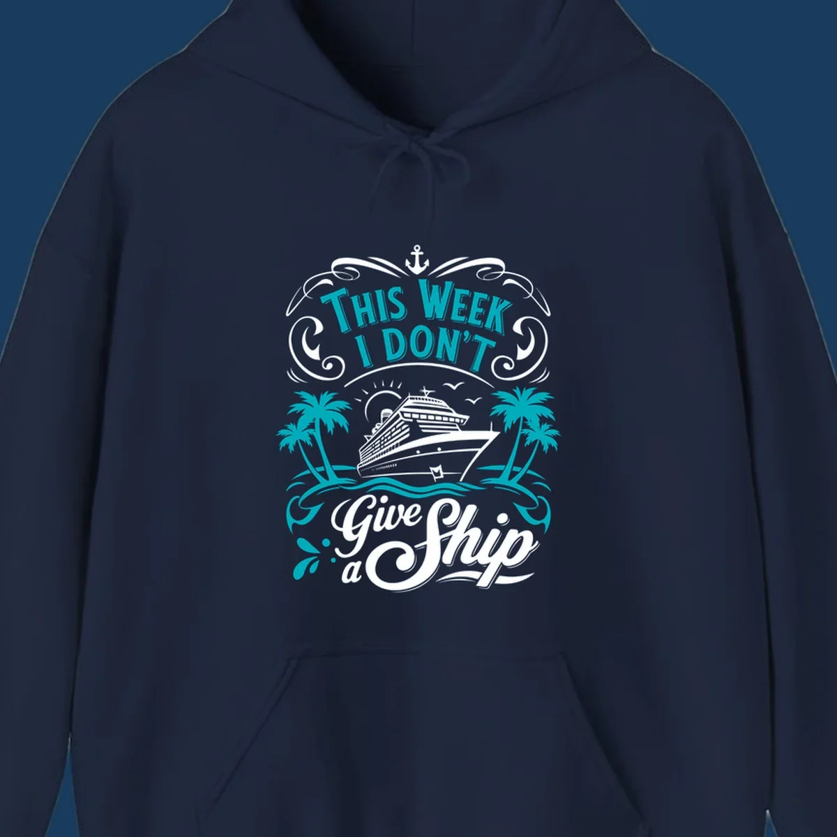 Cruise ship with palm trees and text 'This Week I Don't Give Ship a'.