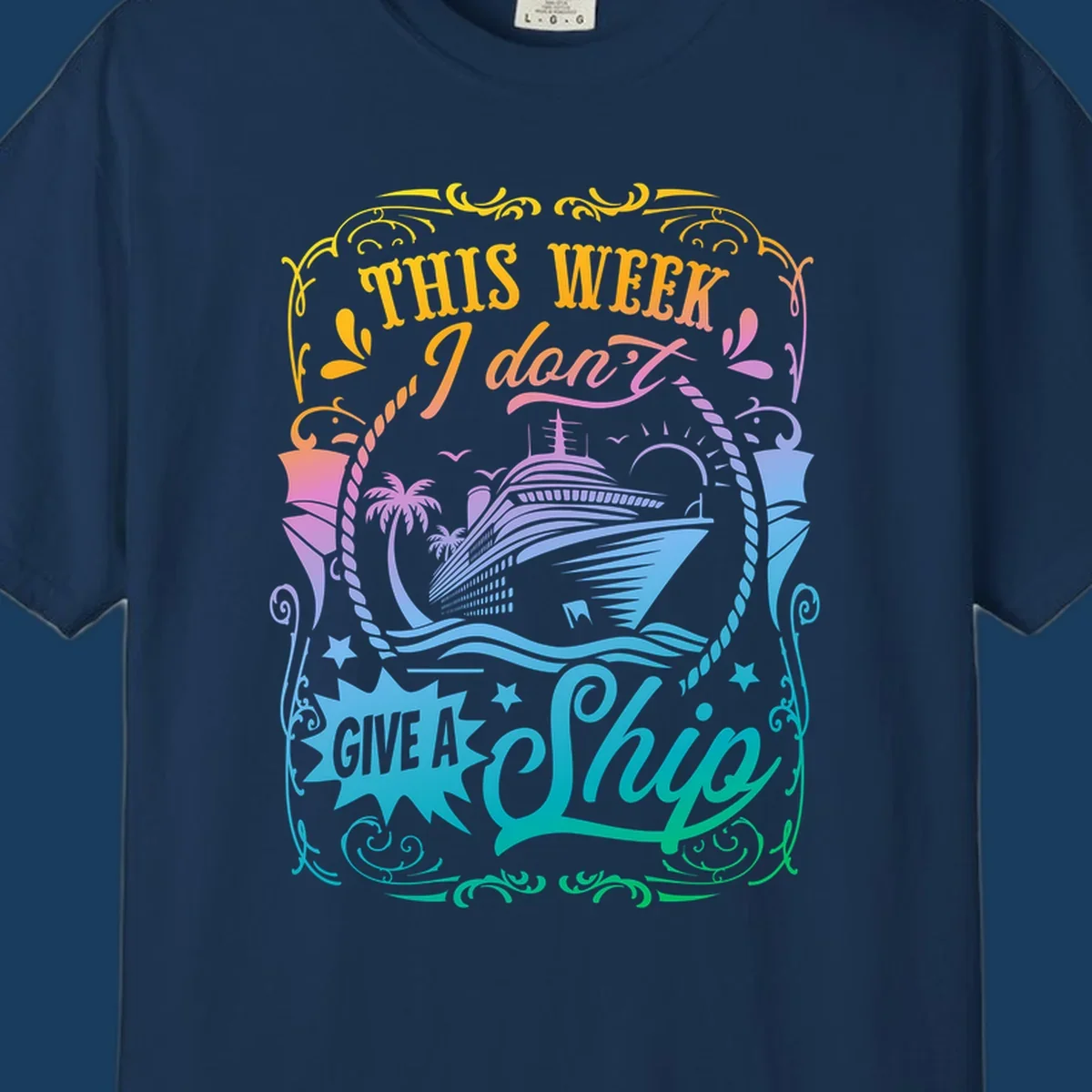 Cruise ship with text 'This Week I Don't Give A Ship' for funny cruise vacation shirts.