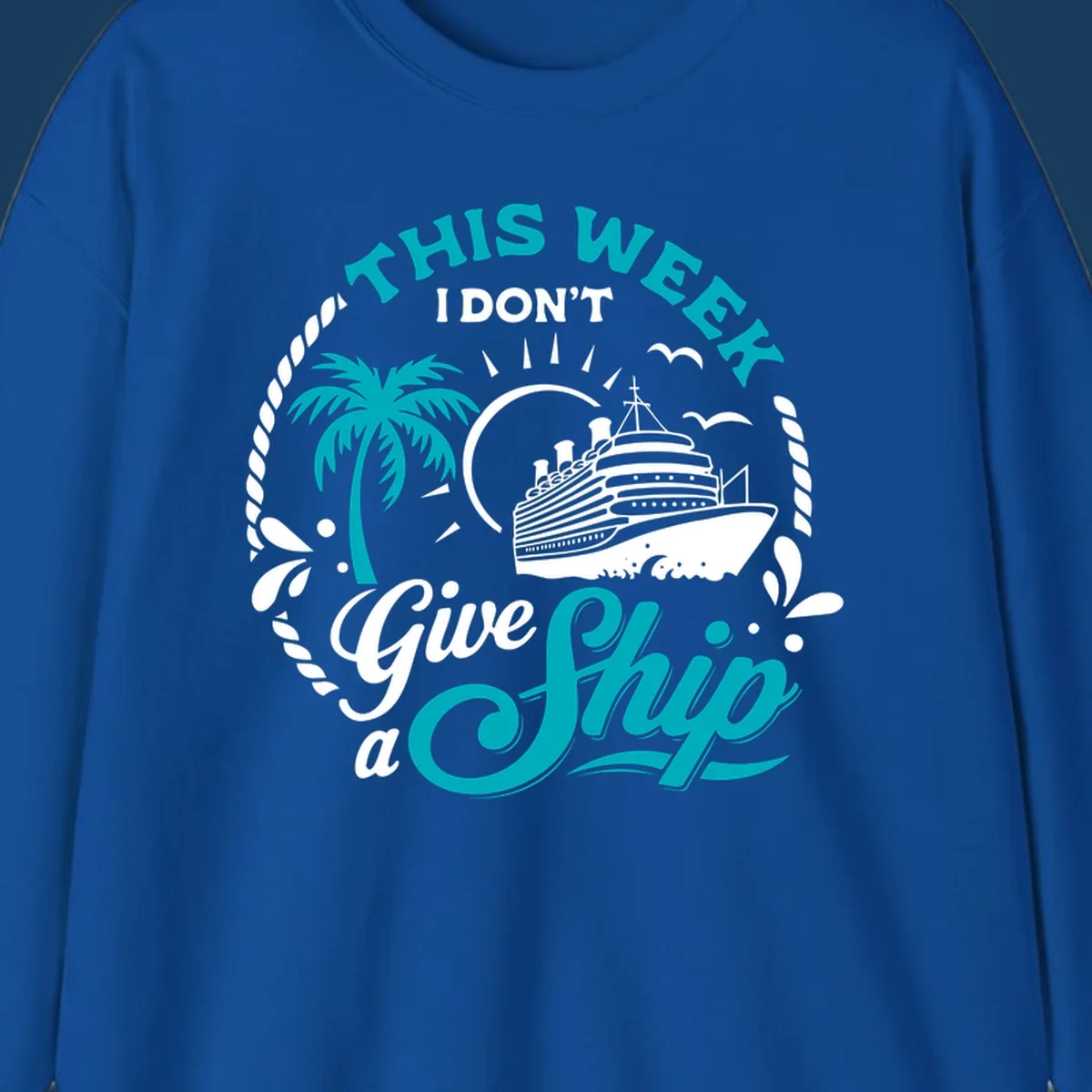 This Week I Don't Give A Ship cruise design with ship, palm tree, and text.