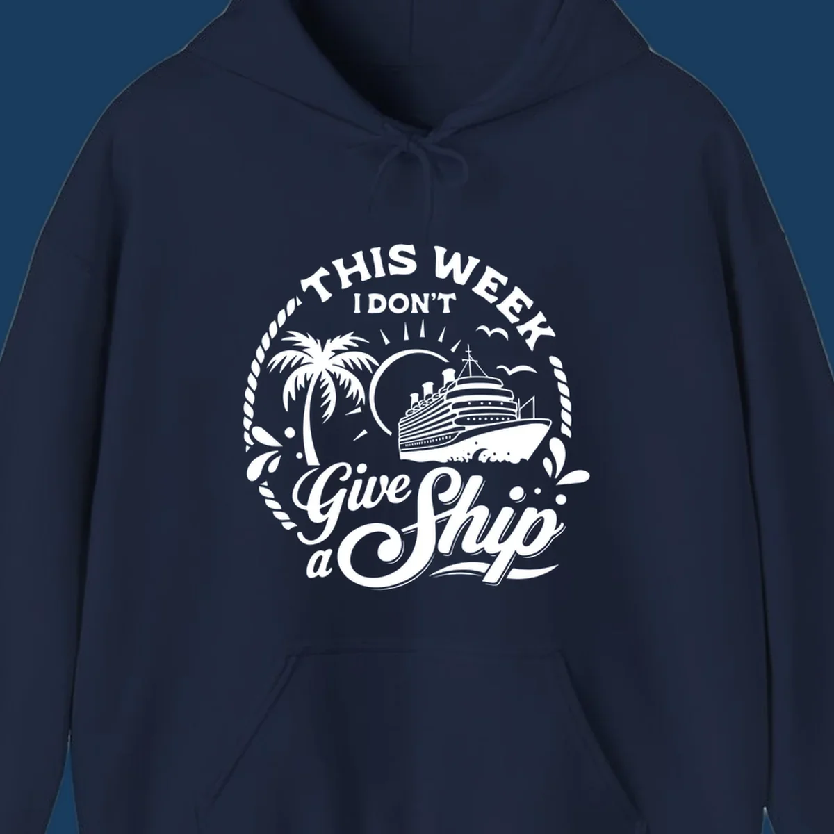 Typography design featuring 'THIS WEEK I DON'T Give a Ship' with a cruise ship and palm tree illustration.