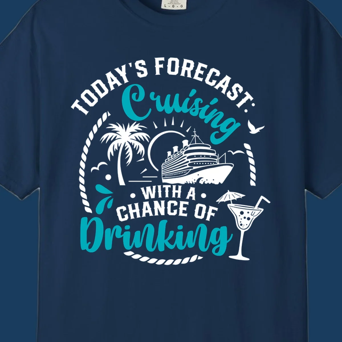Text and illustration of a cruise ship, palm tree, and cocktail, with the phrase 'Today's Forecast Cruising Drinking'.