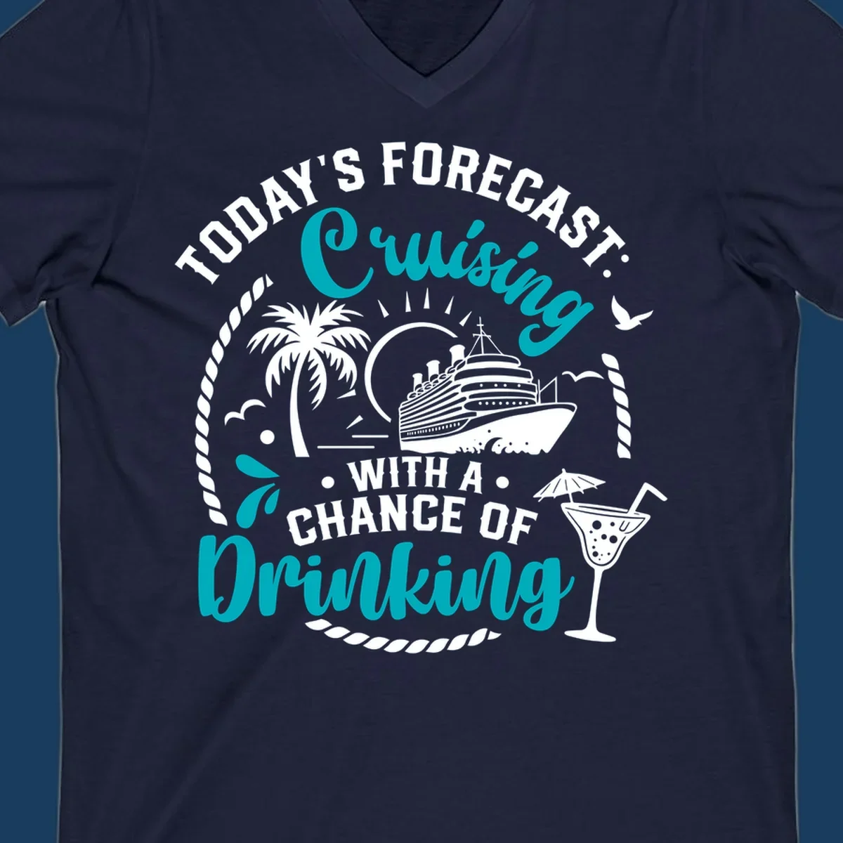 Text and illustration of a cruise ship, palm tree, and cocktail, with the phrase 'Today's Forecast Cruising Drinking'.
