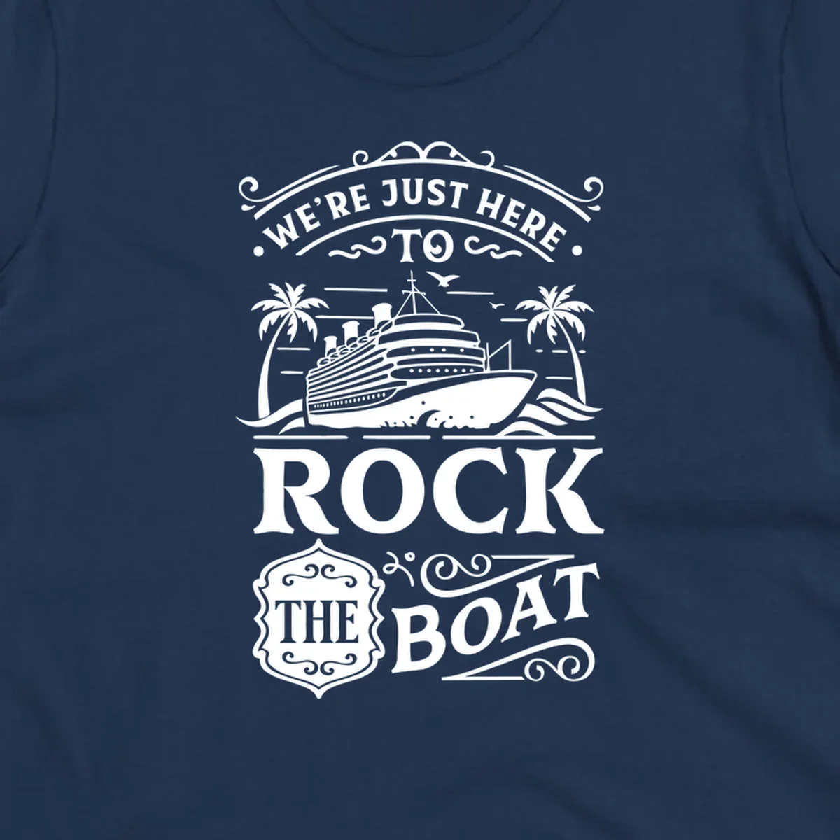 Text and illustration of a cruise ship and palm trees with the phrase Rock The Boat Cruise.