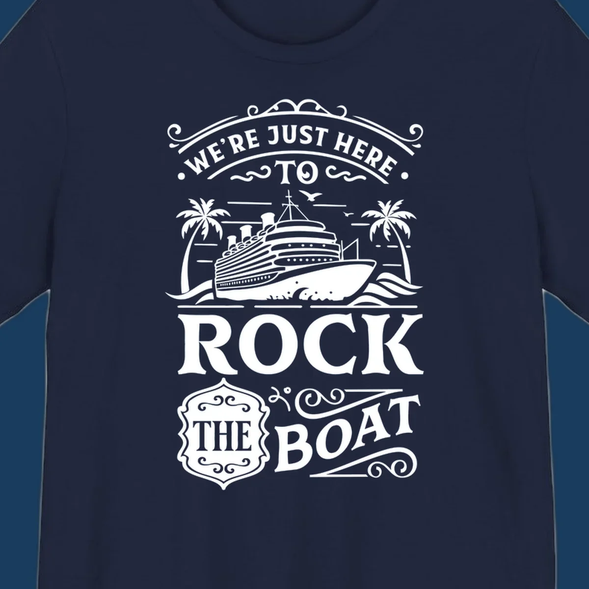 Text and illustration of a cruise ship and palm trees with the phrase Rock The Boat Cruise.