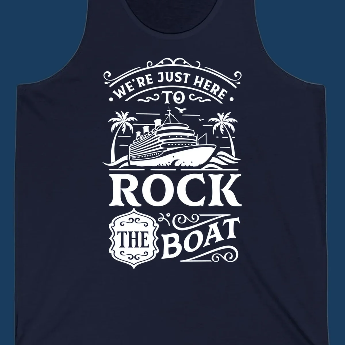 Text and illustration of a cruise ship and palm trees with the phrase Rock The Boat Cruise.