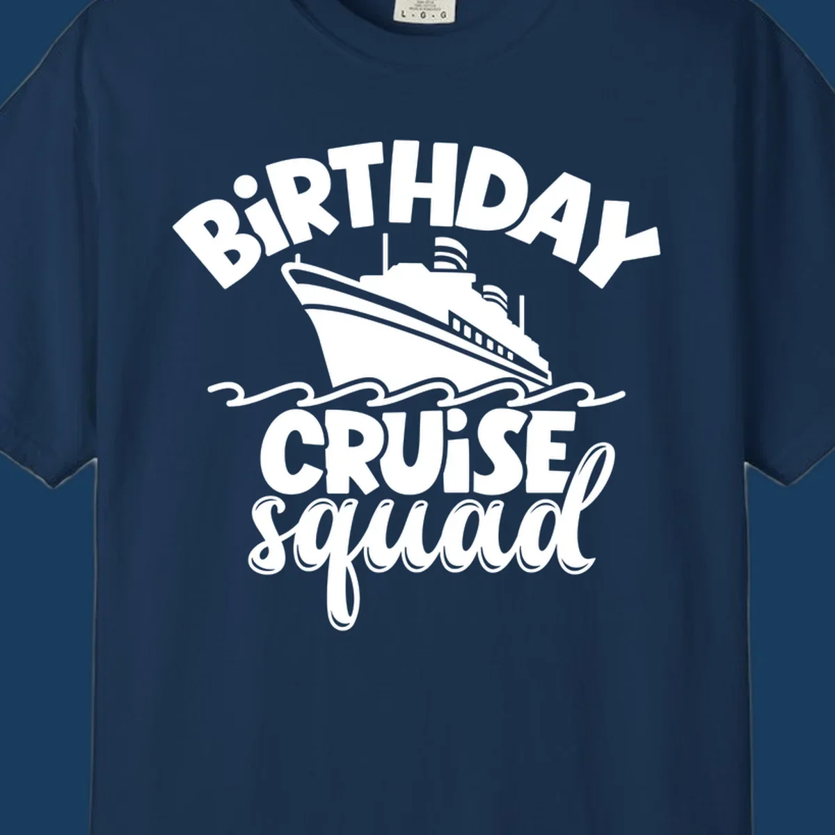 Birthday cruise squad design with a cruise ship and text.