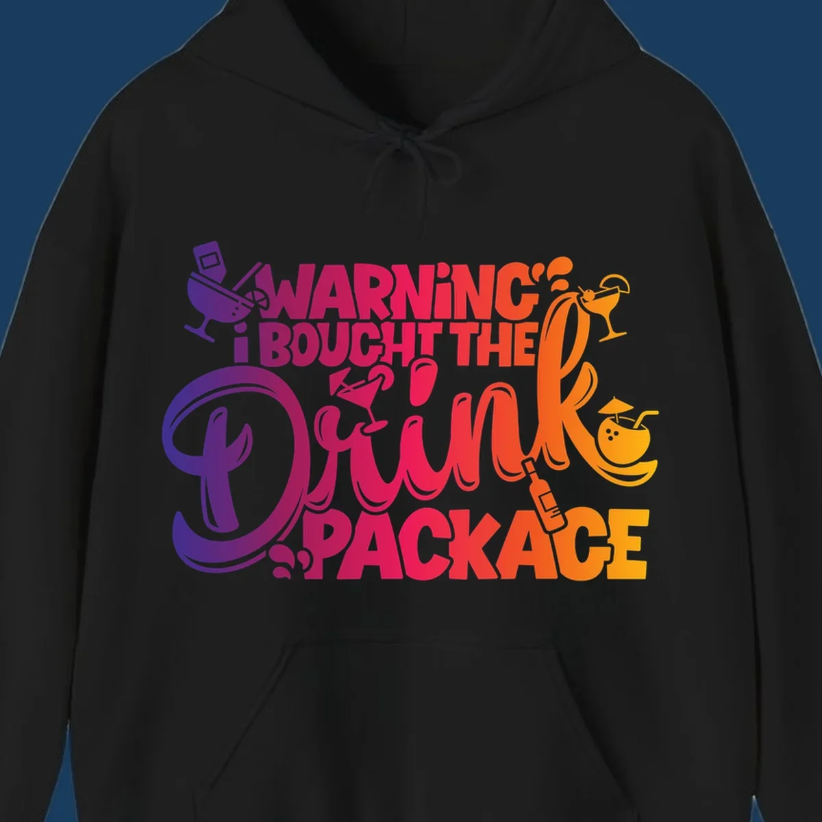 Warning I Bought The Drink Package cruise design with cocktails and tropical drinks.