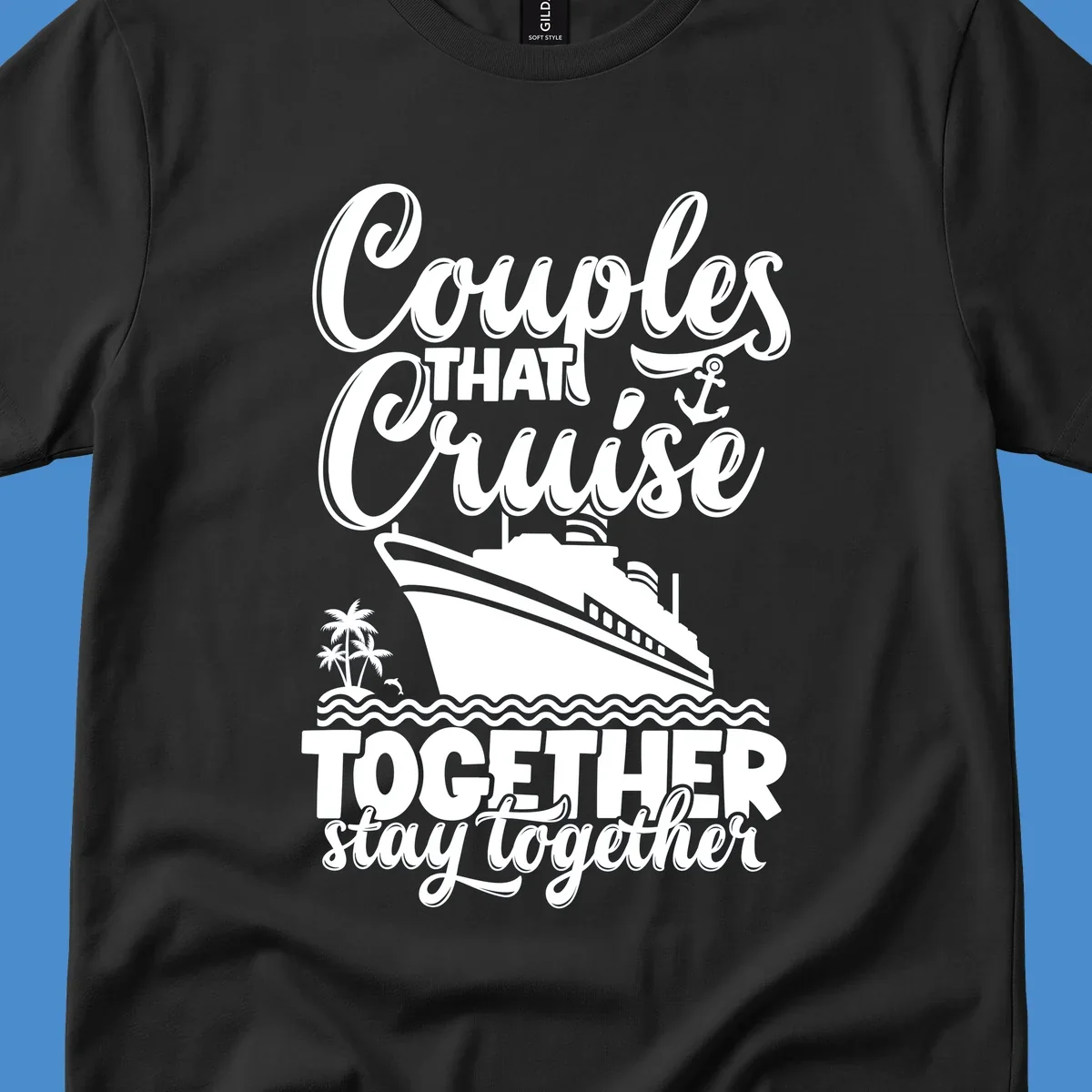 Couples cruise together text with cruise ship illustration, palm trees, dolphin, and anchor.