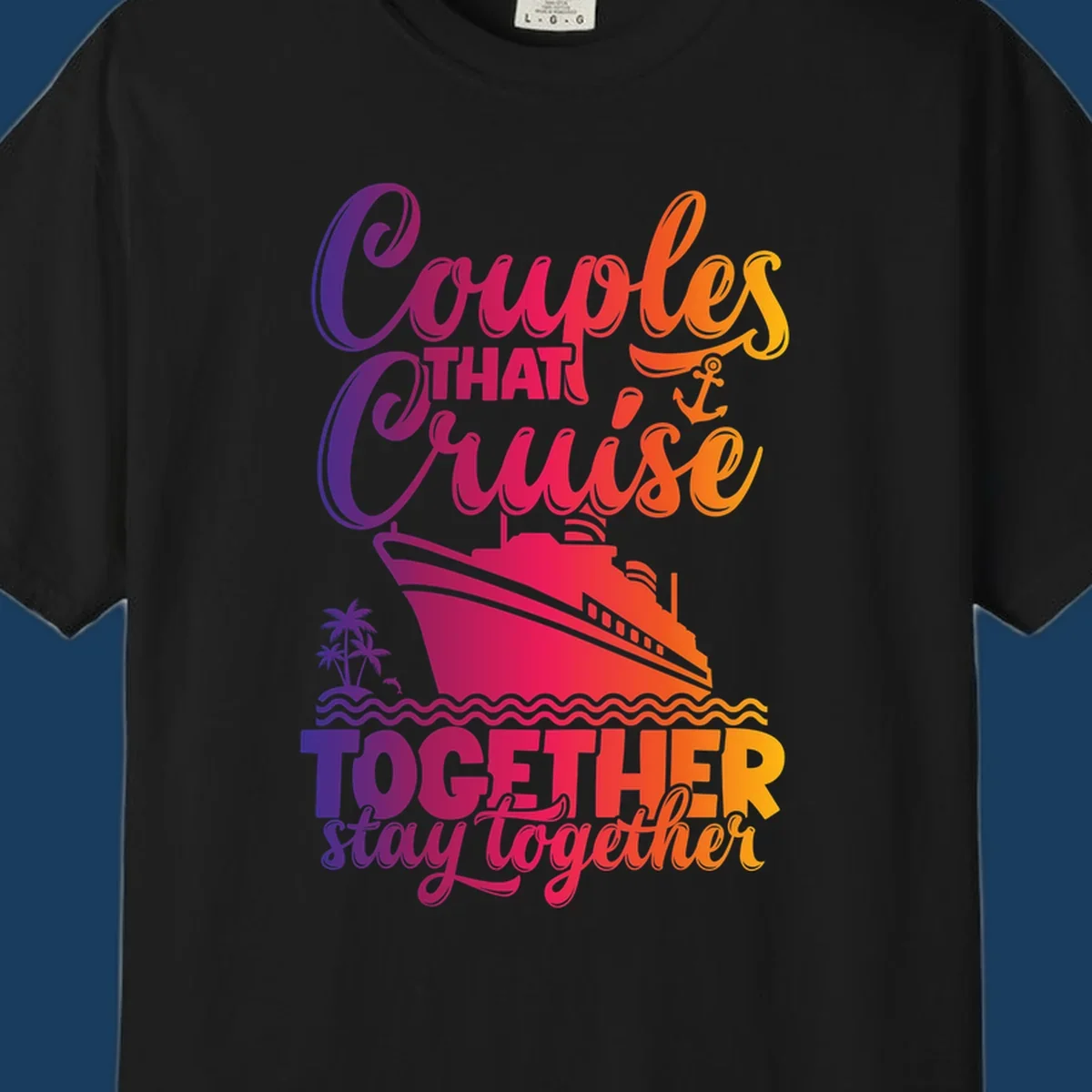 Couples that cruise together stay together text with cruise ship and tropical elements.