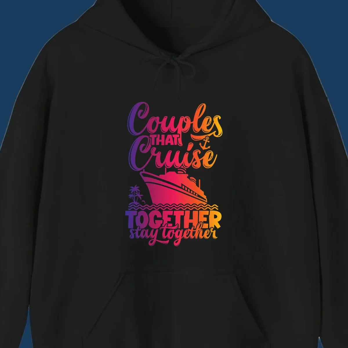 Couples that cruise together stay together text with cruise ship and tropical elements.
