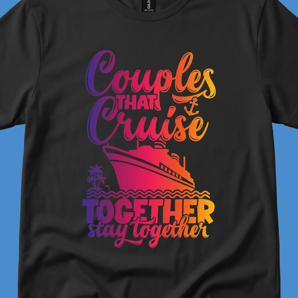 Couples that cruise together stay together text with cruise ship and tropical elements.