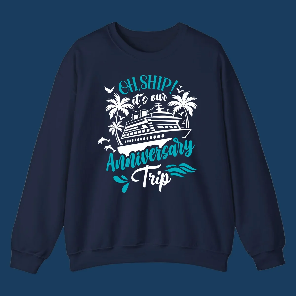 Anniversary cruise ship design with text 'Oh Ship! It's Our Anniversary Trip'.